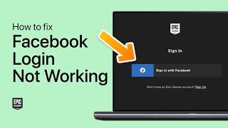 How To Fix Epic Games Facebook Login Not Working - Not Active Error