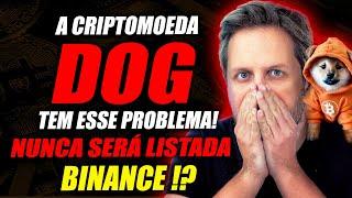 COMPLICOU ? DOG GO TO THE MOON TEM UM PROBLEMA! OPORTUNIDADE NAS CRIPTOMOEDAS AUGUSTO BACKES