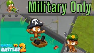 Military Only | Bloons TD Battles 2