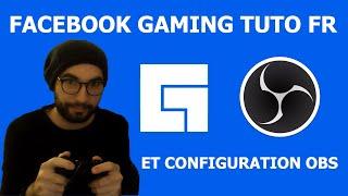 Comment faire du streaming sur FACEBOOK GAMING?  [TUTO FR]