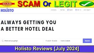 Holisto Reviews (July 2024) This Hotel Website Legit or Scam?| Product Review