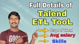 Can I Learn Talend ETL Tool | career scope of Talend Tool | Why Talend is better for Big Data