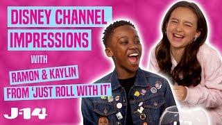 Just Roll With It Stars Kaylin & Ramon Do Disney Channel Impressions