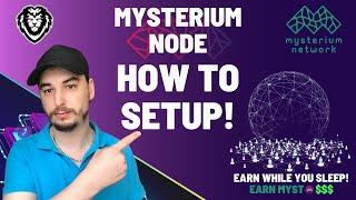 How To Setup a Mysterium Node - Passive Income 2024!