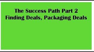 Business Loan Brokering Success Path - Steps 18 - 40