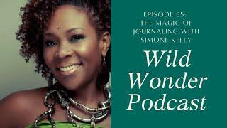 The Life-Changing Magic of Journaling with Simone Kelly