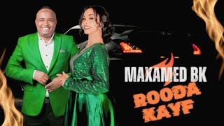 MAXAMED SICIID BK FT ROODA KAYF || IGA QUUSO || HEES CUSUB 2025