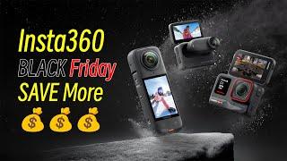 Black Friday 360° Deals : Insta360 Don't Miss Out THESE!