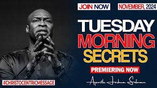 TUESDAY SECRETS, 19TH NOVEMBER 2024 - Apostle Joshua Selman Commanding Your Morning