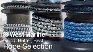 Good, Better, Best Rope Selection