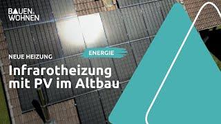 Infrarotheizung statt Ölheizung - Erfahrungsbericht einer Familie - Heizungstausch I BAUEN & WOHNEN