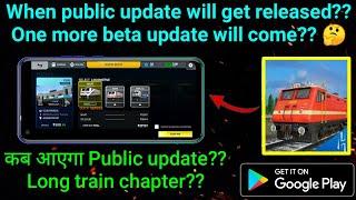 When public update will get released?? Indian train simulator...Rail Guru Ishant