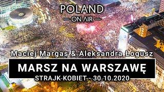 March on Warsaw - Women's Strike 30.10.2020 |4K| POLAND ON AIR by Maciej Margas & Aleksandra Łogusz