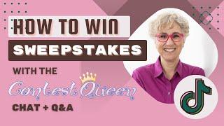 LEARN TO WIN - Sweepstakes Chat + Q&A