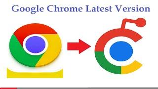 How to Get Latest Version of Google Chrome