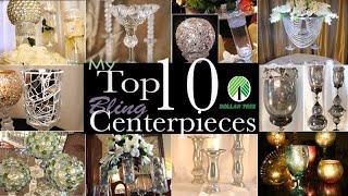 My Top 10 Dollar Tree DIY Bling Centerpieces