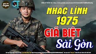 Nhạc Xưa 1975 Quý Hiếm Vô Cùng - GIÃ BIỆT SÀI GÒN, Lk Nhạc Xưa, Nhạc Lính Say Đắm Bao Thế Hệ