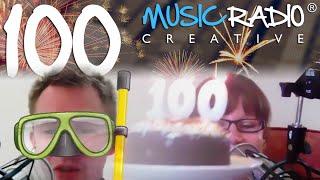 Music Radio Creative - 100th Podcast Episode - Live On Air