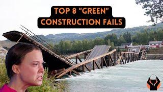 Top 8 "Green" Construction Fails