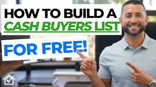 How To Build A Cash Buyers List For Wholesaling (FREE)!