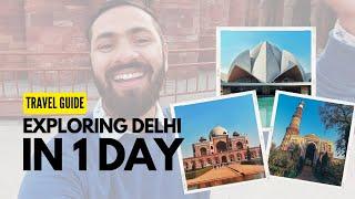 1 Day tour of Delhi in 5 Minutes - Best places to visit in Delhi