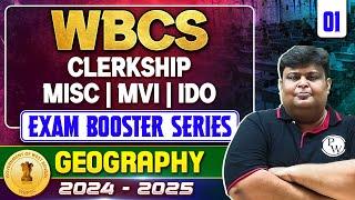 WBPSC 2025 Special : WBCS | Misc | Clerkship | IDO | MVI | Geography Session-1 | Exam Booster Series