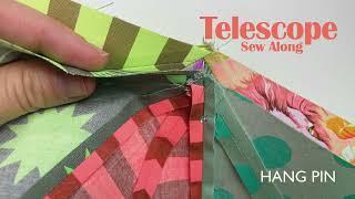 Telescope  Sew Along: Sew Blocks & Hang Pin