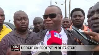 UPDATE ON PROTEST IN DELTA STATE