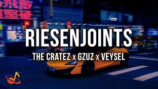 GZUZ x VEYSEL x THE CRATEZ - RIESENJOINTS [Lyrics]