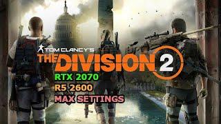 The Division 2 Private BETA (DX12) Max Settings - Ryzen 5 2600 & RTX 2070 1440p