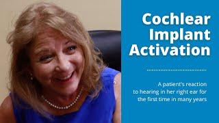 Patient reaction from Cochlear implant activation - Dr. Shawna Beasley, Hearing HealthCare Centers