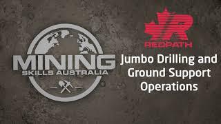 Jumbo Drilling and Ground Support Operations