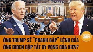 Thời sự quốc tế 18/11: Ông Trump sẽ “phanh gấp” lệnh của ông Biden dập tắt hy vọng của Kiev?