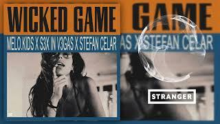 Melo.Kids X s3x in v3gas x Stefan Celar - Wicked Game (Extended Mix)