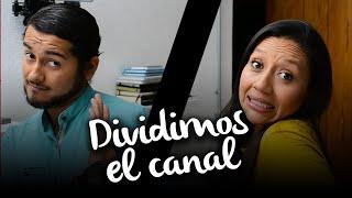 ¡Dividimos el canal!