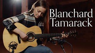 Blanchard Tamarack, Panama Rosewood & European Spruce | Lindsay Straw