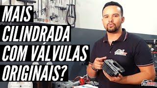 Cilindrada Grande e Válvulas Originais FICA BOM? I Star Preparações