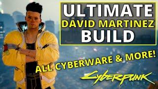 The Ultimate Guide to Become David Martinez in Cyberpunk 2077 (1.6)