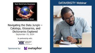 Real World Data Governance:  Navigating the Data Jungle