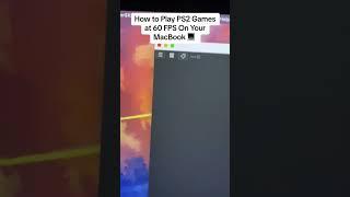 Wanna Play PS2 Games On Your MacBook  Watch This Video ! #ps2 #macbook #fyp #viral