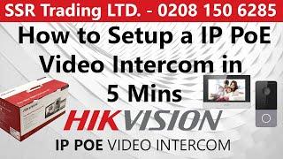 Setup & Configure Hikvision Intercom System in 5 mins – Quick Guide for IP PoE Kit DS-KIS603-P(B)