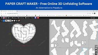 Paper Craft Maker Free 3D Unfolding Online Software | Pepakura Alternative | Low Poly Template