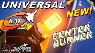 KM-RC Models ***NEW*** UNIVERSAL Center Burner Overview By: RCINFORMER