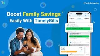 Boost Family Savings Easily with TimelyBills