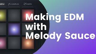 Melody Sauce - making EDM