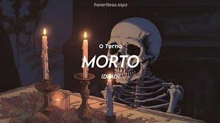 morto - o terno | english lyrics