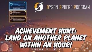 Dyson Sphere Program Achievements #1: One Giant Leap for Mankind!