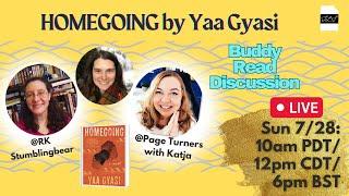 Buddy Read Discussion of HOMEGOING by Yaa Gyasi  with RK Stumblingbear & Katja Weinert