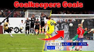  Top Goalkeeper Goals | Unbelievable Moments ️