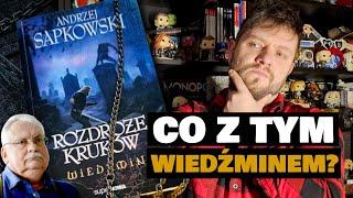 Jaki jest ten nowy WIEDŹMIN ROZDROŻE KRUKÓW? Czy Sapkowski dał radę? - RECENZJA KSIĄŻKI